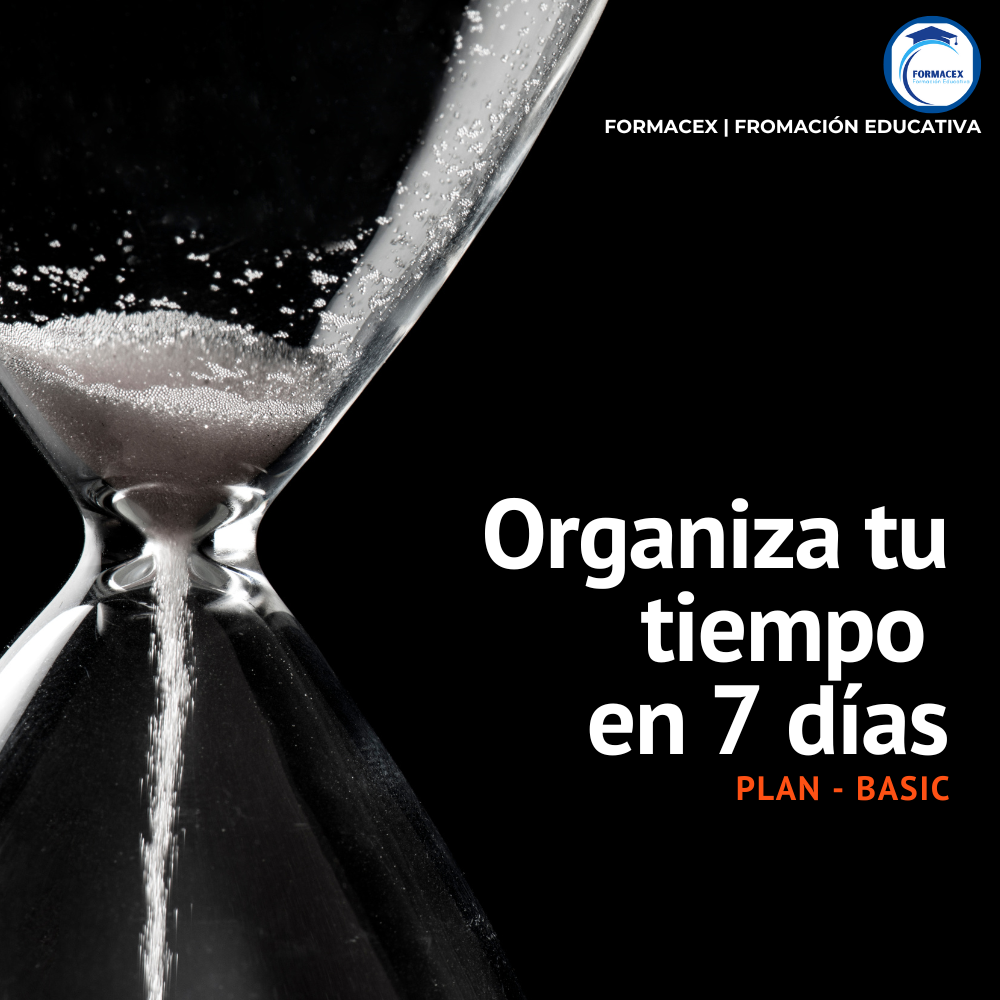 Organiza tu Tiempo en 7 Días | Método Práctico para Ser Más Productivo